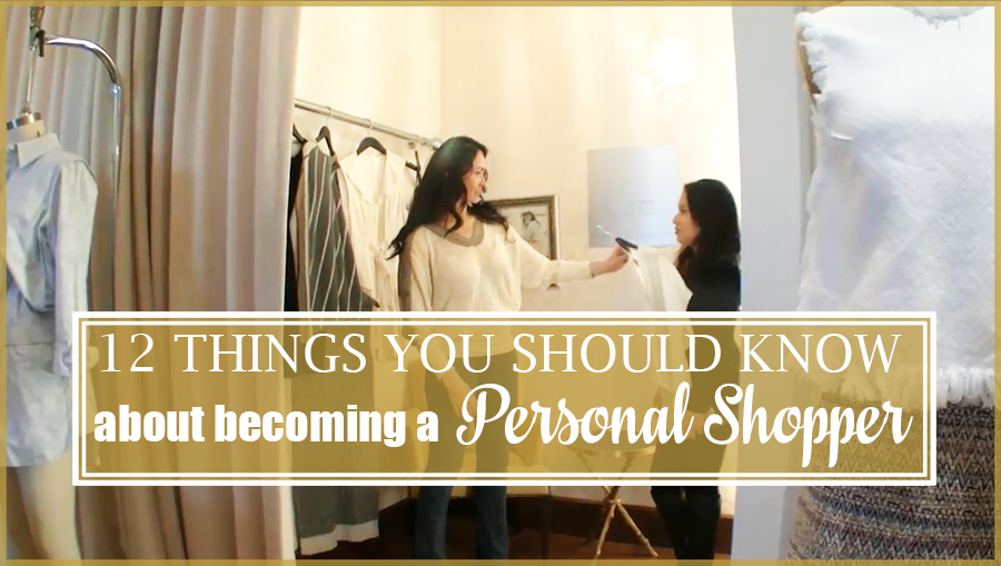 PERSONAL SHOPPING TIPS: WHAT TO EXPECT FROM A PERSONAL SHOPPING